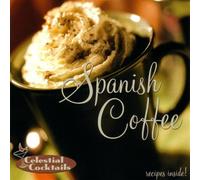 Celestial Cocktails - Spanish Coffee
