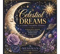 Celestial Dreams Adult Coloring Book