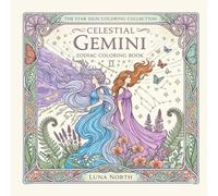 Celestial Gemini Zodiac Coloring Book: 40 Intricate Star Sign Designs for Adults and Teens - Gemini Birthday Gift for Astrology Lovers - Stress Relief, Mindfulness for May and June Birthdays