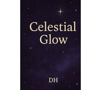 Celestial Glow: A 6" x 9" Lined Journal with a Starry Night Theme for Dreams, Reflections & Inner Light