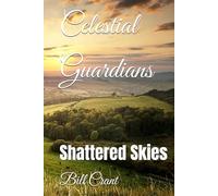 Celestial Guardians: Shattered Skies