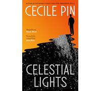 Celestial Lights: the dazzling new novel from the author of Wandering Souls