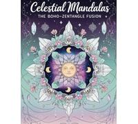 Celestial Mandalas: The Boho-Zentangle Fusion
