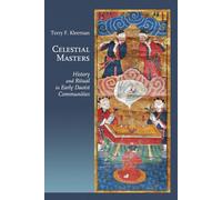 Celestial Masters: History and Ritual in Early Daoist Communities
