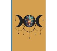 Celestial Priestess Triple Moon Notebook: Divine Feminine Journal for Moon Rituals, Magic, and Sovereign Remembrance