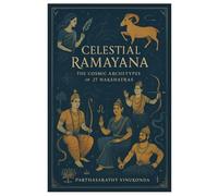 Celestial Ramayana: The Cosmic Archetypes of 27 Nakshatras