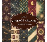 Celestial Scrapbook Paper Pad: Vintage Arcana Witchy Craft: 20 Mystical Designs 40 Double-Sided Sheets 8.5x8.5 Junk Journals Card Making Mixed Media