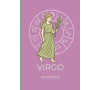 Celestial Spirit: Blank Lined Notebook for Practical Virgo Energy | 6x9 Astrology Journal for Detail-Loving Women, Teens & Men for School, Office, Manifesting, Gratitude or Daily Notes