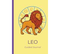 Celestial Spirit: Leo Guided Journal: 6x9 Hardcover Daily Planner with Zodiac Traits, Self Reflection Prompts & Coloring Page | Astrology Gift for ... Weekly Planner, Manifestation & Goal Setting