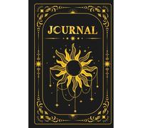 Celestial Sun Journal (Midnight): Your Thoughts and Dreams By The Light Of The Sun