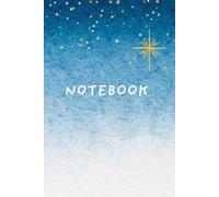 Celestial Watercolor Starry Night Notebook: 6x9 Aesthetic Blue Galaxy Journal | 160 Pages Wide Ruled Diary for Dreaming, Writing, and School
