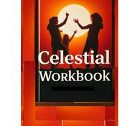 Celestial Workbook Journal, Daily Prompts, Star Charts & Reflections for Creative Growth, Cosmic Reflections, Habit Trackers & Guided Exercises for ... Moon Phases & Self-Discovery Activities