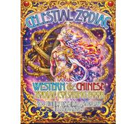 Celestial Zodiac: Western & Chinese Zodiac Coloring Book 40+ Highly Detailed Astrology Illustrations