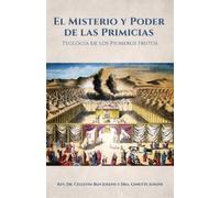 Celestin Ben Joseph Dra Ginette Jo El Misterio y Poder de las Primi (Tascabile)