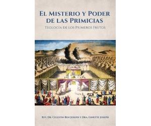 Celestin Ben Joseph Dra Ginette Jo El Misterio y Poder de las Primi (Tascabile)