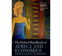 Celestin Monga The Oxford Handbook of Africa and Economics (Tascabile)