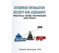 Celestin Ntemngwa Enterprise Information Security Risk Assessment (Tascabile)