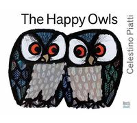 Celestino Piatti The Happy Owls (Copertina rigida)
