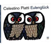 Celestino Piatti Theo van Hoijtema Erwin Bur Eulenglück: Bil (Copertina rigida)