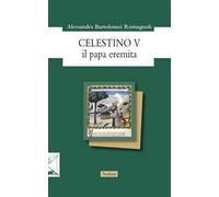 Celestino V. Il papa eremita