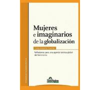 Celia Amorós Puente Mujeres E Imaginarios de la Globalización (Tascabile)