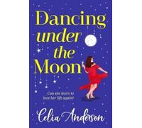 Celia Anderson Dancing Under the Moon (Tascabile)