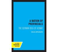 Celia Applegate A Nation of Provincials (Tascabile)