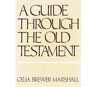 Celia B. Sinclair A Guide Through the Old Testament (Tascabile)