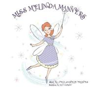 Celia Danielle Frances Melinda Manners (Copertina rigida)