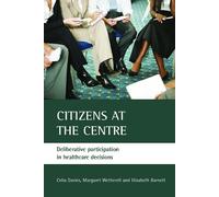 Celia Davies Margaret Wetherell Elizabeth Barne Citizens at the cent (Tascabile)