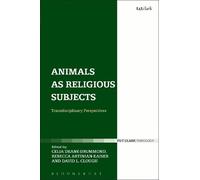 Celia Deane-Drummond Animals as Religious Subjects (Tascabile)