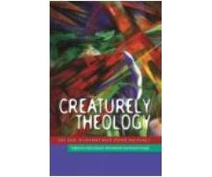 Celia E. Deane-Drummond David Clough Creaturely Theology (Tascabile)