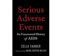 Celia Farber Serious Adverse Events (Tascabile)