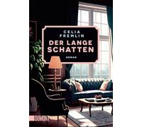 Celia Fremlin Sabine Roth Der lange Schatten: Roman (Tascabile)