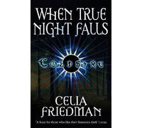 Celia Friedman When True Night Falls (Tascabile) Coldfire Trilogy
