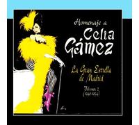 Celia Gámez - La Gran Estrella De Madrid Vol. 2 (1940-1954)