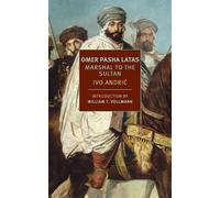 Celia Hawkesworth Ivo Andric Omer Pasha Latas (Tascabile)