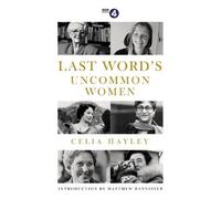 Celia Hayley Last Word's Uncommon Women (Copertina rigida)