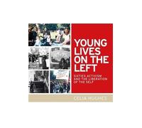 Celia Hughes Young Lives on the Left (Copertina rigida)