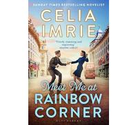 Celia Imrie Meet Me at Rainbow Corner (Tascabile)