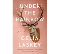 Celia Laskey Under the Rainbow (Tascabile)