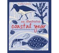 Celia Lewis An Illustrated Coastal Year (Copertina rigida)