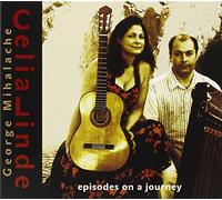 Celia, Linde & George Mihalache - Episodes On Juorney