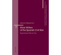 Celia M. Wallhead More Writers of the Spanish Civil War (Tascabile)