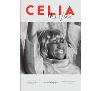 Celia Mi Vida: Una autobiografía
