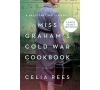 Celia Rees Miss Graham's Cold War Cookbook (Tascabile)