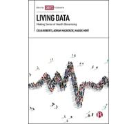 Celia Roberts Maggie Mort Adrian Mackenzie Living Data (Copertina rigida)