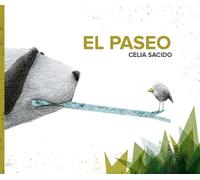 Celia Sacido El paseo (The Walk) (Copertina rigida)