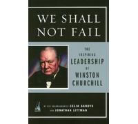 Celia Sandys Jon Littman We Shall Not Fail (Tascabile)