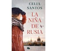 Celia Santos La niña de Rusia / The Girl from Russia (Tascabile)
